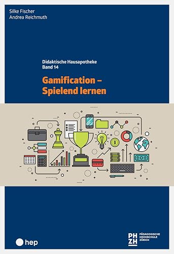 Gamification - Spielend lernen (Didaktische Hausapotheke): 14