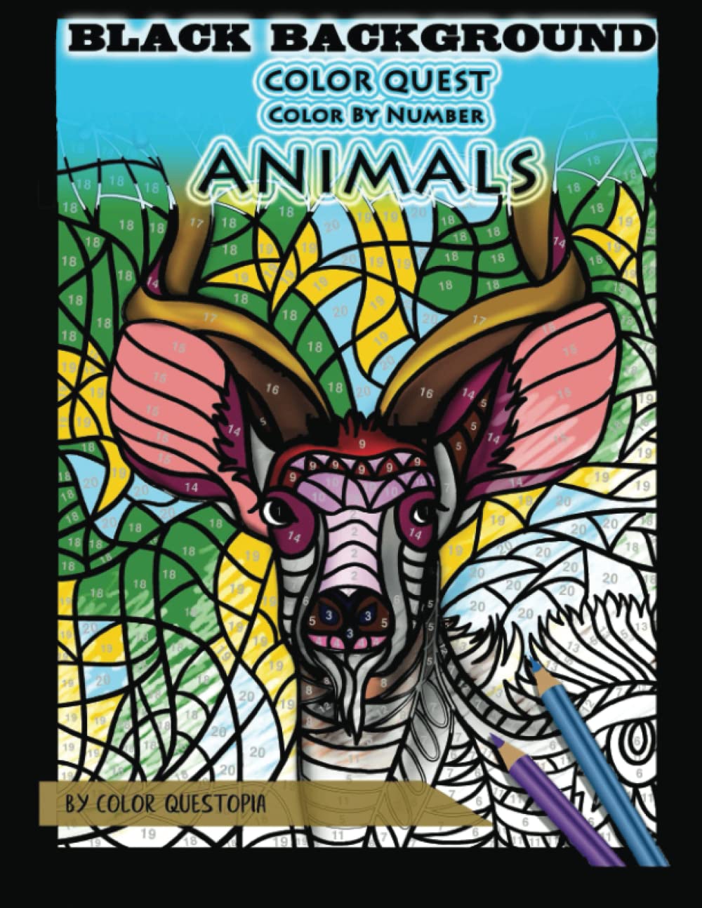 Color Quest Color by Number Animals BLACK BACKGROUND: Advanced Mosaic Jumbo Coloring Book For Adults and Teens (Adult Color By Number)