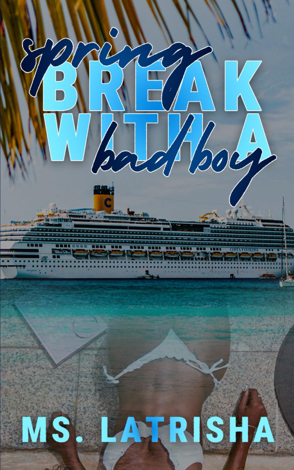 Spring Break with A Bad Boy