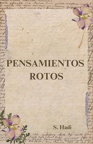 Pensamientos Rotos: Entre Palabras y Silencios