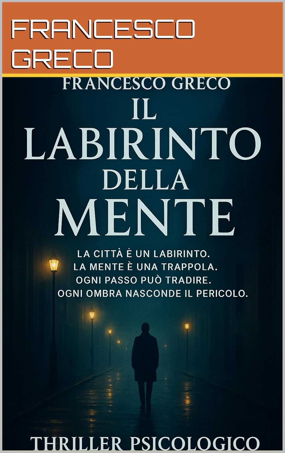 Il labirinto della Mente (ECONOMIA COMPORTAMENTALE) (Italian Edition)      Kindle Edition