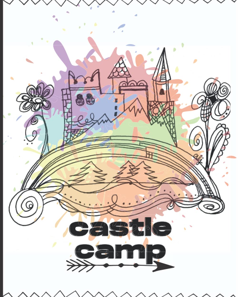 Castle Camp: Creative Kids Workbook, Coloring Book, Drawing Prompts, Sketchbook, Sticker Book, Notebook, Journal (AJs Art Studio- Creative Kids Workbook)