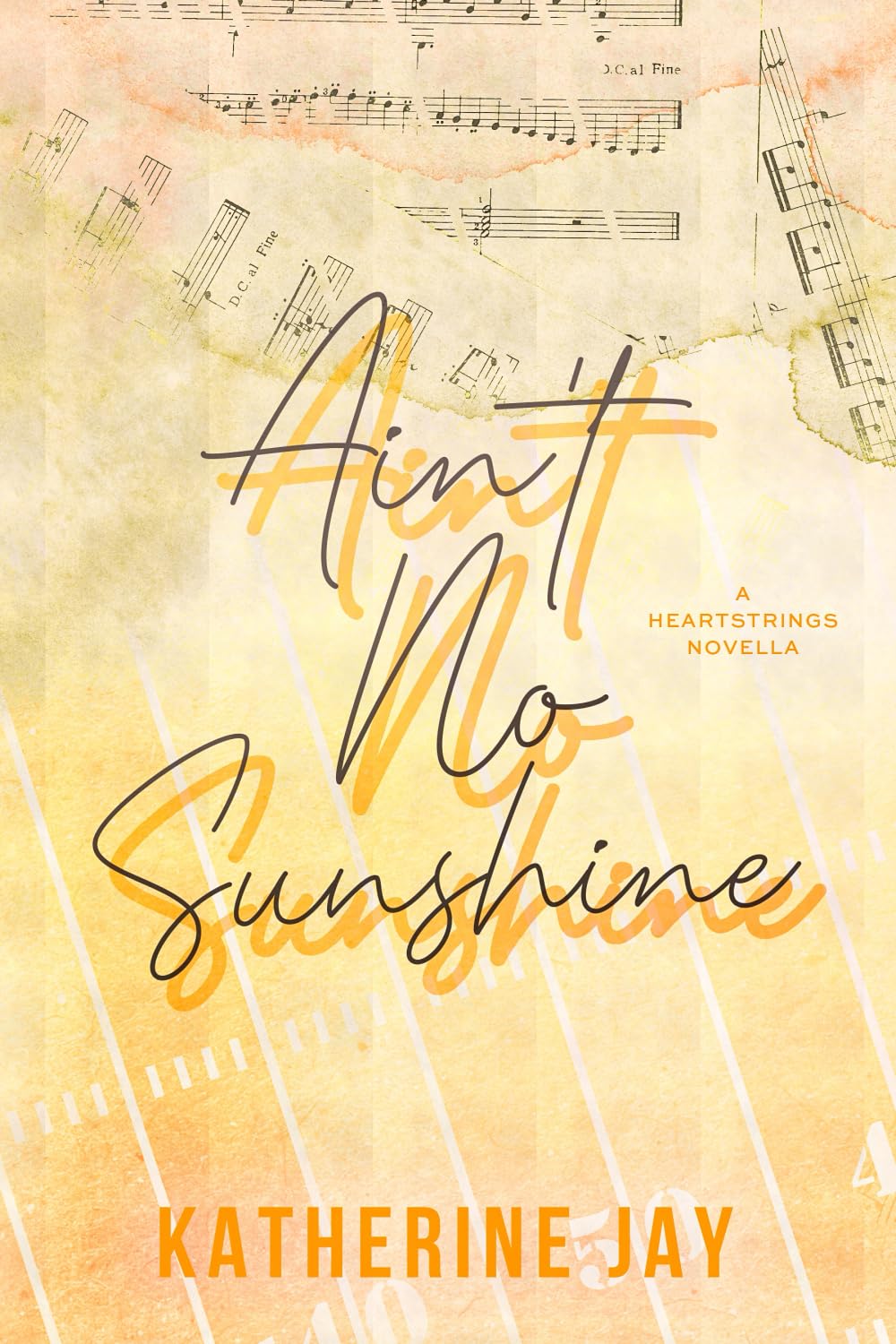 Ain't No Sunshine: Special Edition (Heartstrings Special Edition)