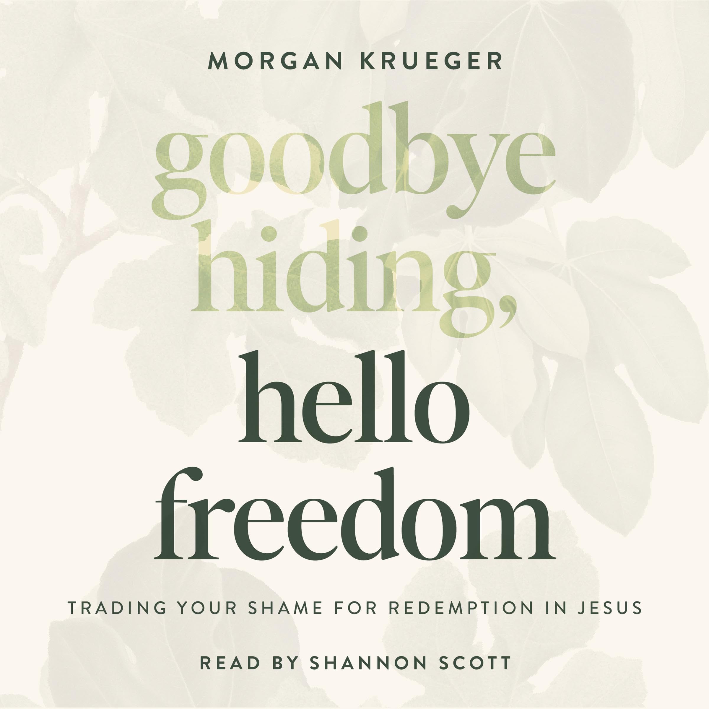 Goodbye Hiding, Hello Freedom