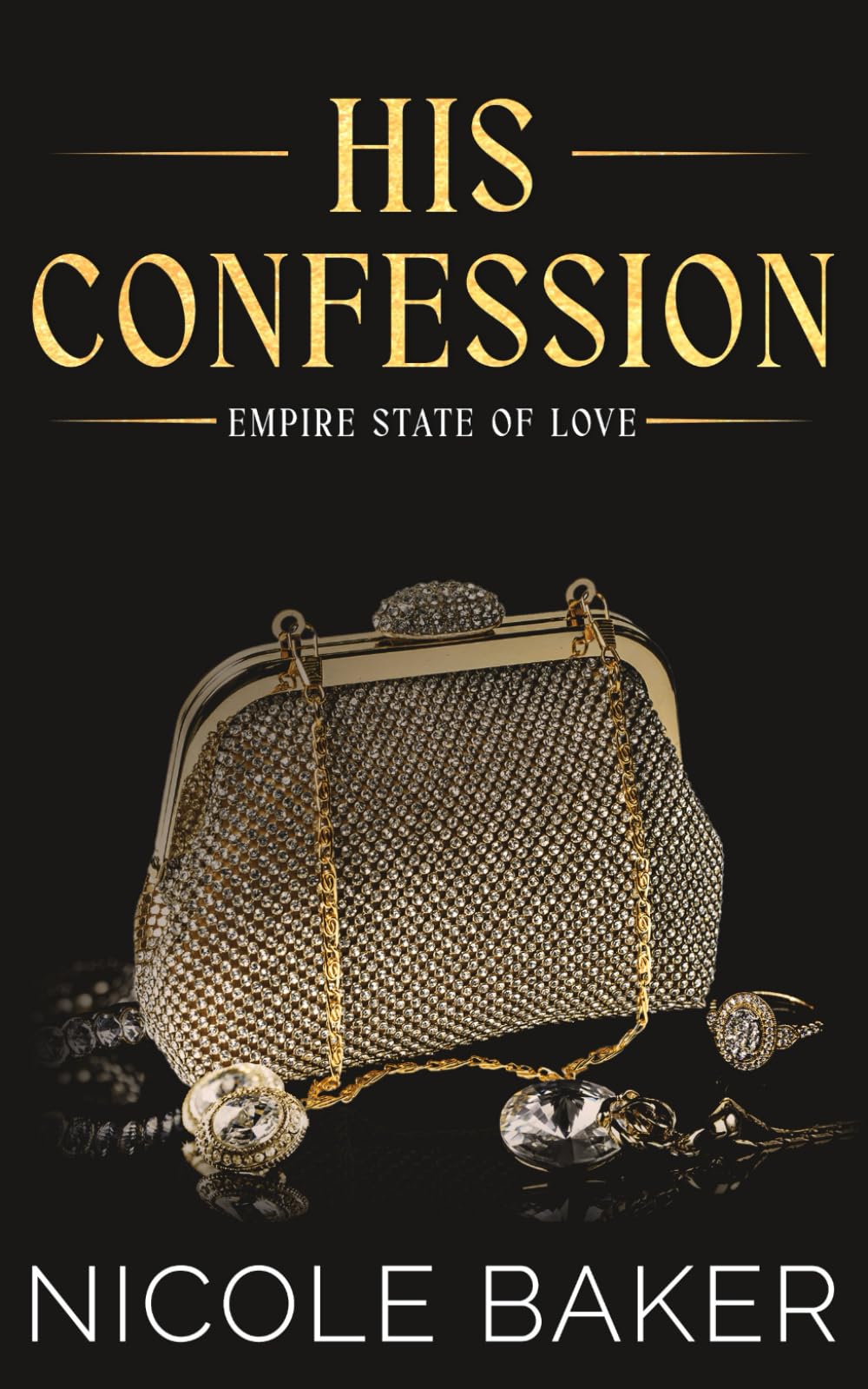 His Confession: Billionaire/Forbidden Romance (Empire State of Love)