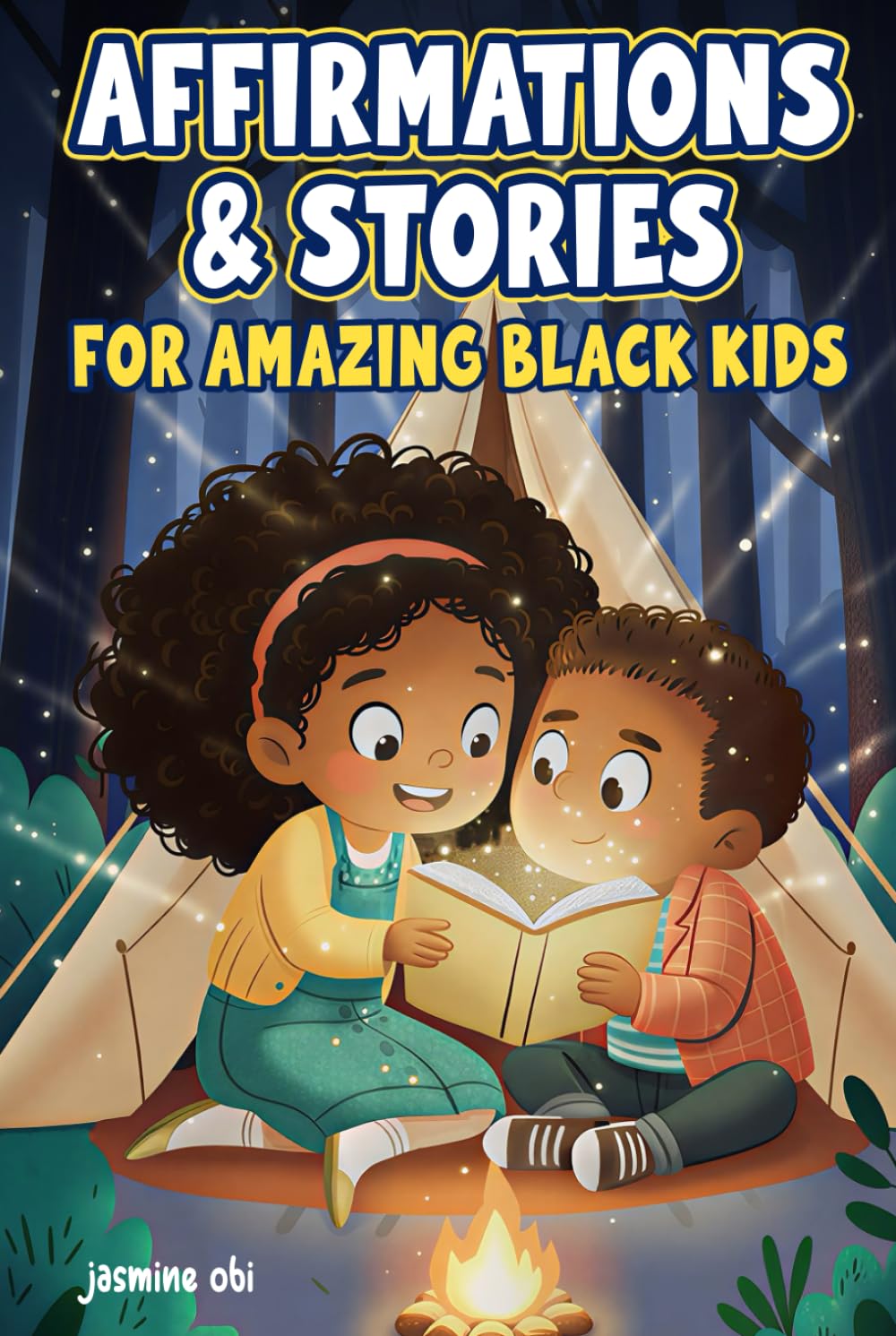 Affirmations & Stories for amazing black kids: Encouraging Self-Love, Confidence, and Resilience with Inspiring Stories and Unique Affirmations — Gift for Black Kids