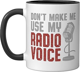 Don't Make Me Use My Radio Voice Ham Radio Operator Ceramic Mug, Black/White