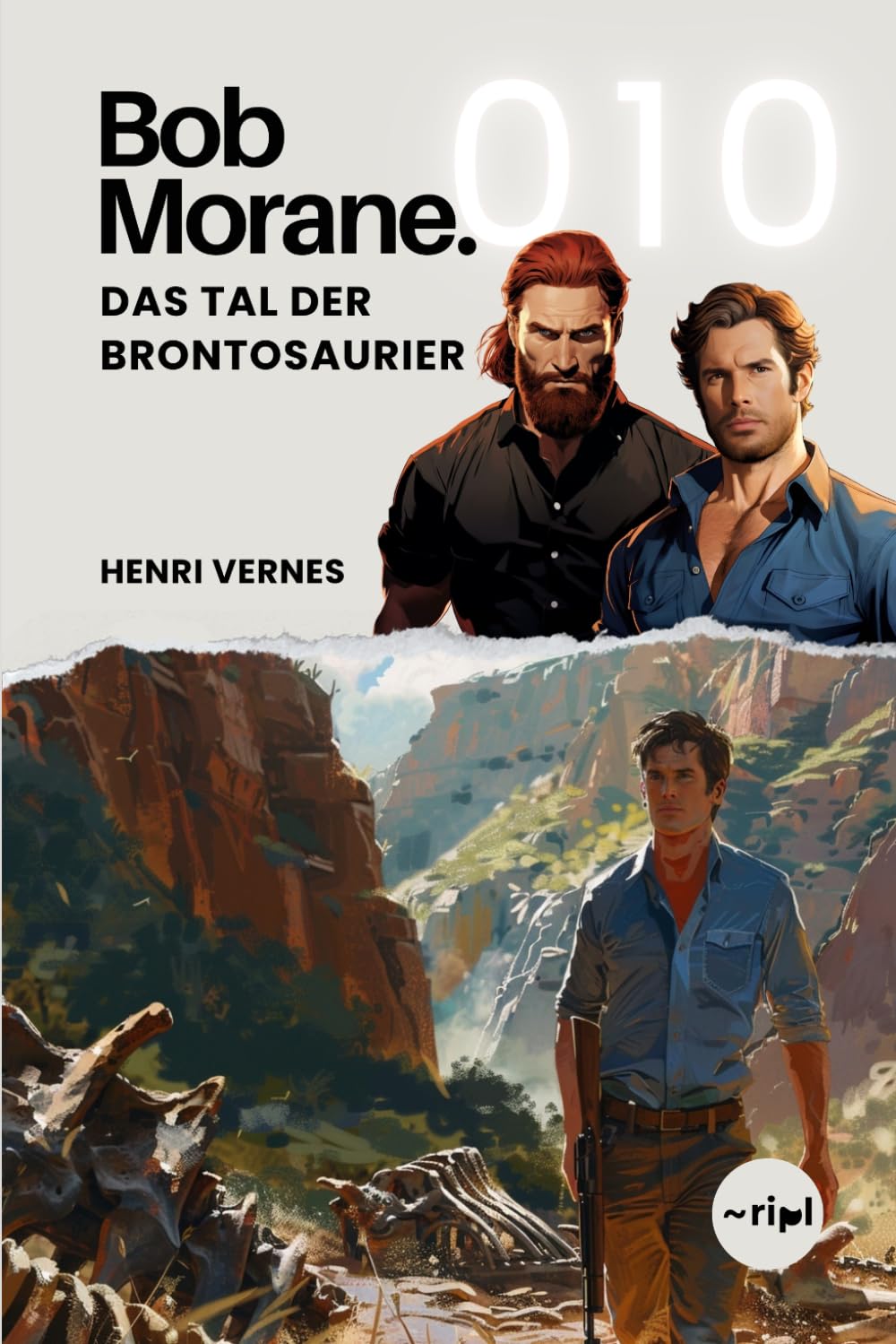 Bob Morane - Das Tal der Brontosaurier: Band 010 - Klassischer Abenteuerroman — Dinosaurier und Leoparden-Menschen im Herzen Afrikas (Bob Morane Saga: Reisen, Erzählungen und Abenteuer)