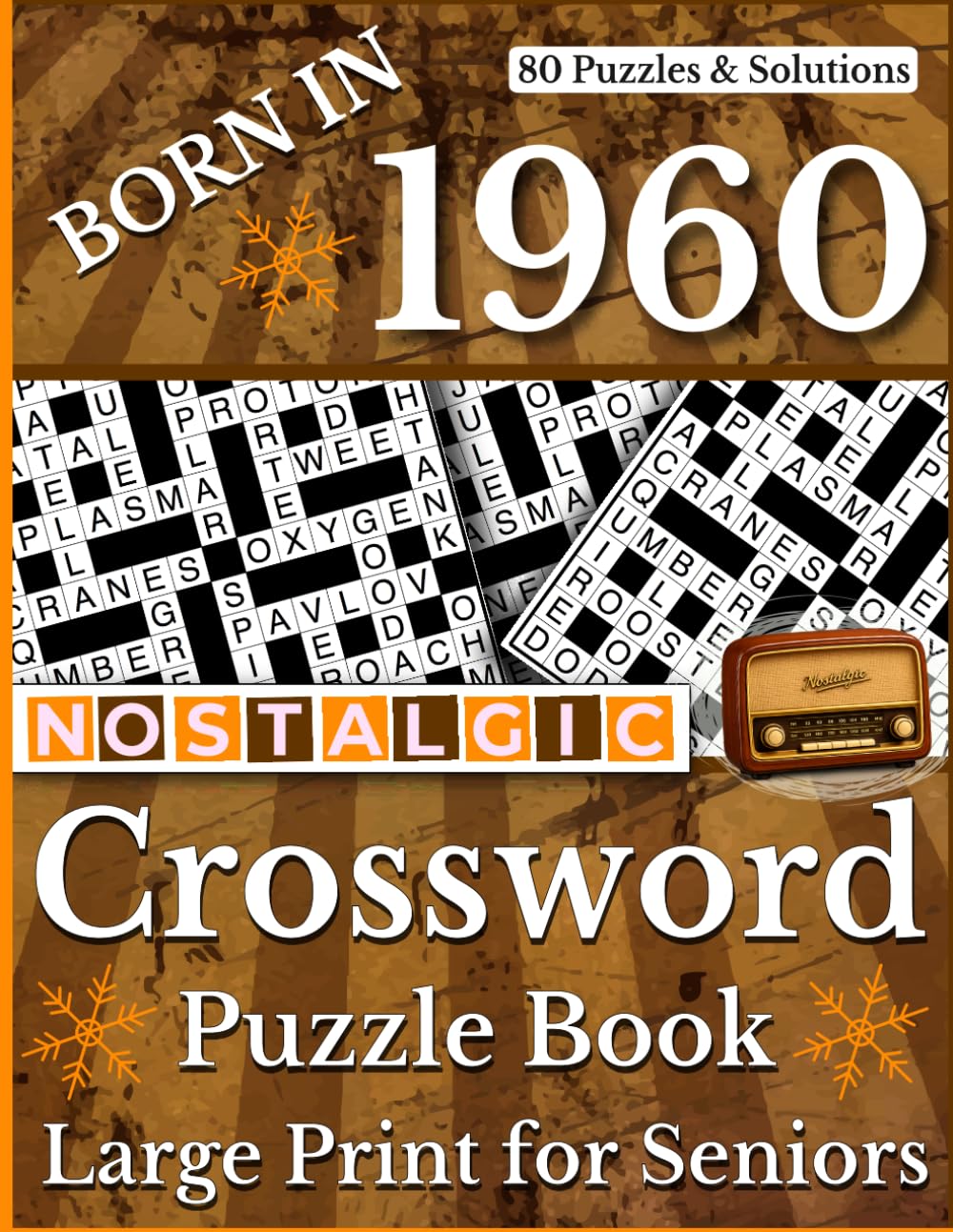 Born In 1960: Nostalgic Crossword Puzzle Book: Large Print Crossword Puzzle Book with Nostalgic and Classic Clues, Easy-to-Read Brain Games for ... and Fun Word Puzzles for Adults and Elderly