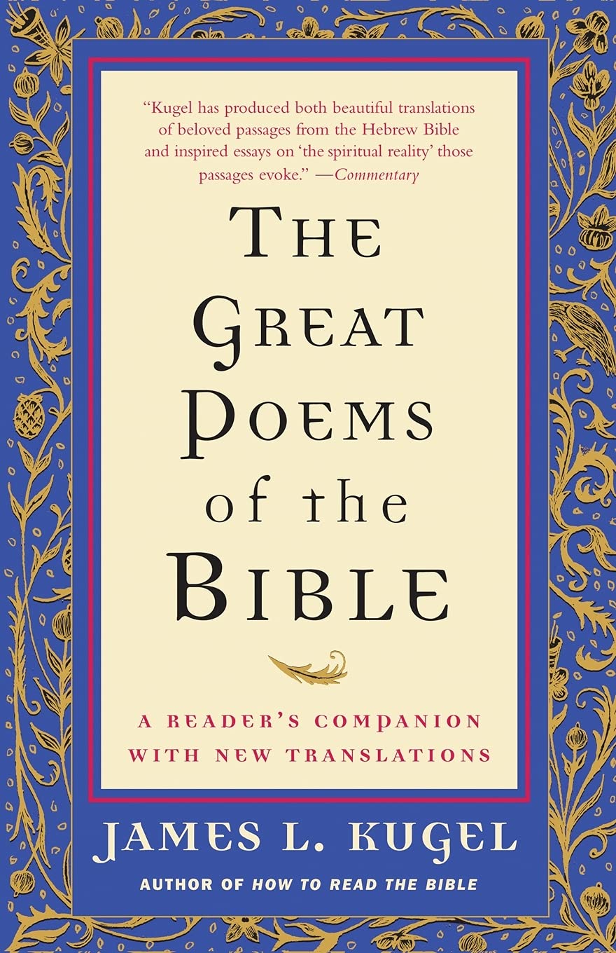 The Great Poems of the Bible: A Reader's Companion with New Translations