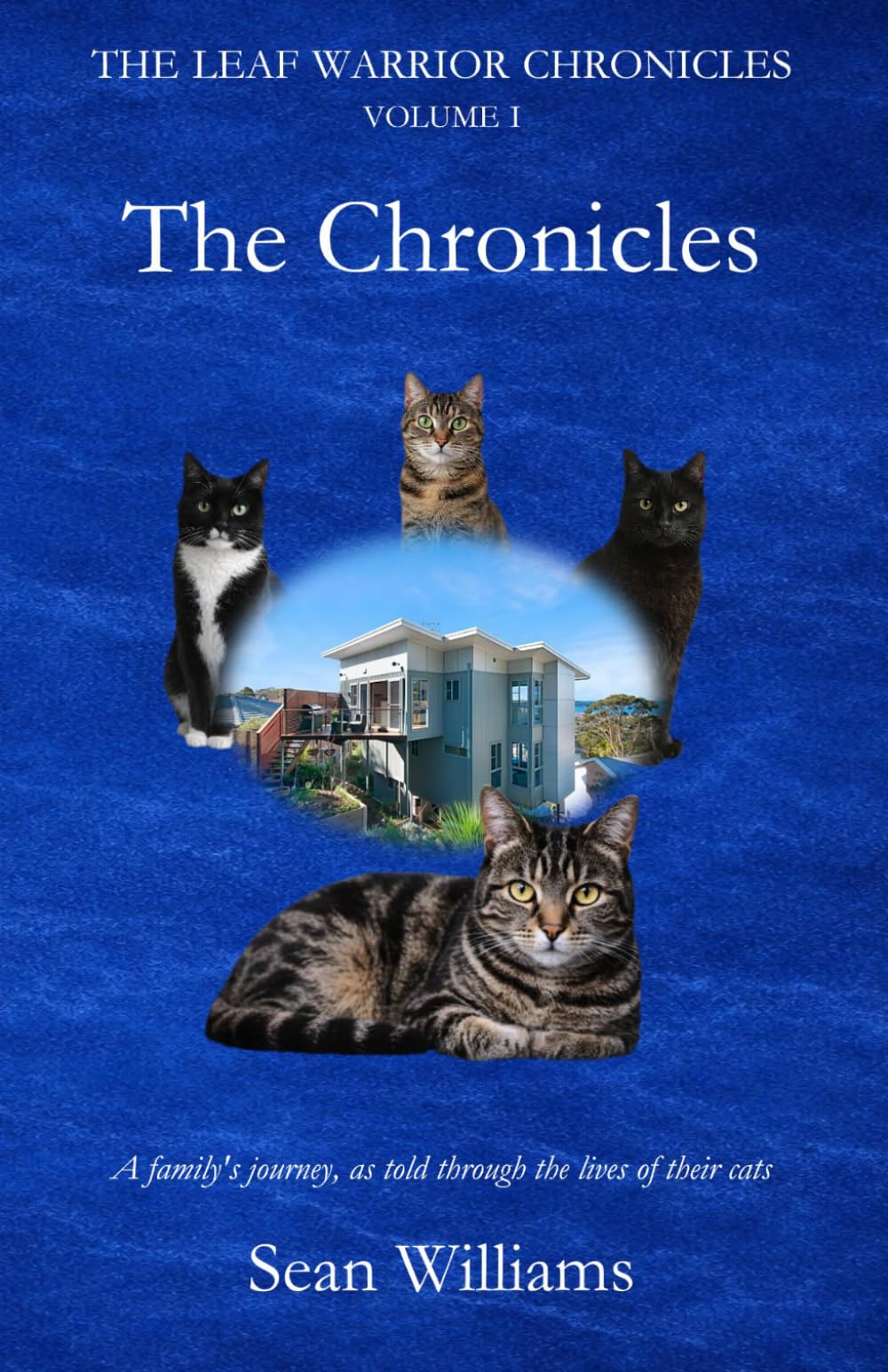 THE LEAF WARRIOR CHRONICLES: VOLUME I - The Chronicles