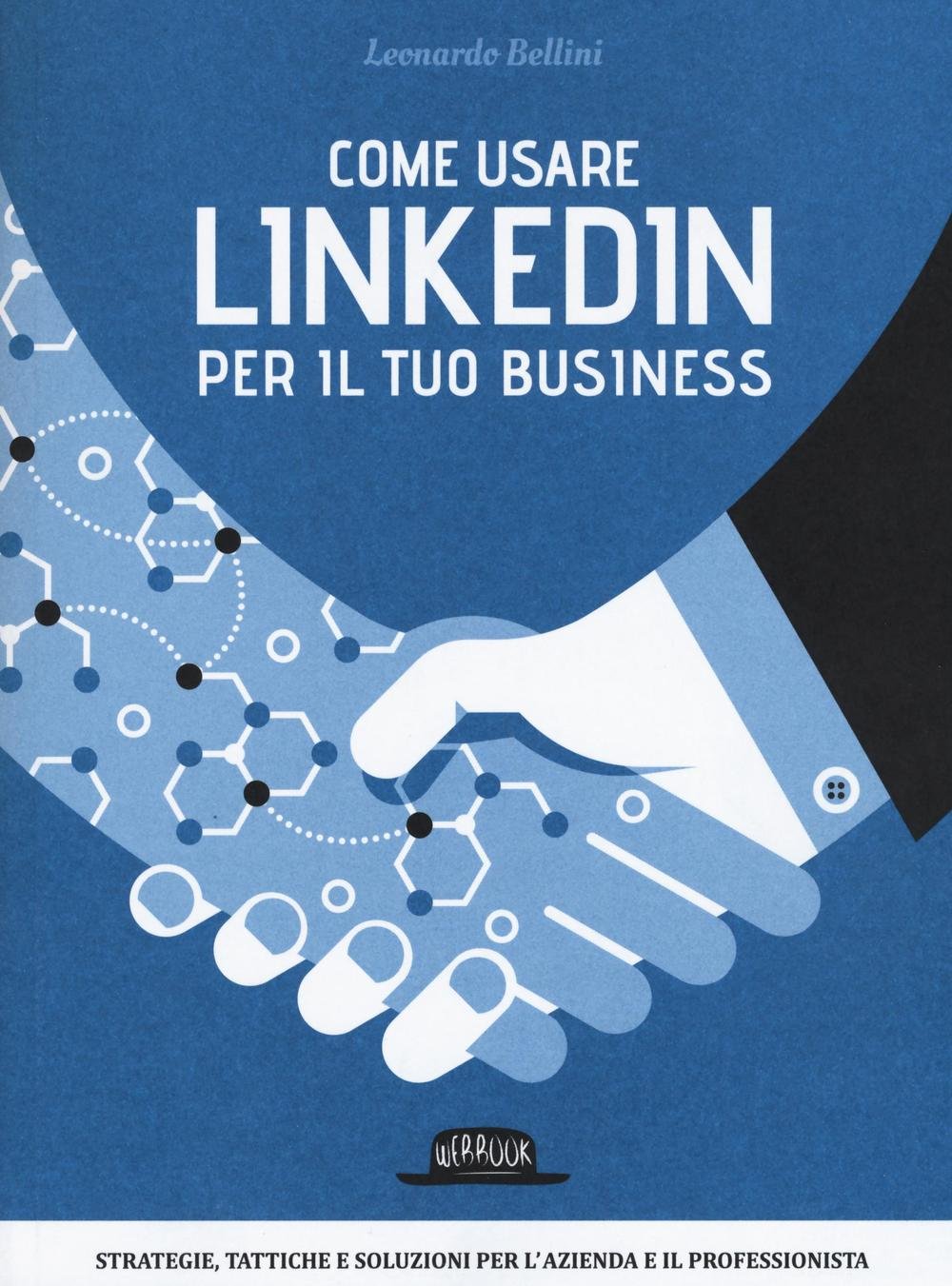 Come usare Linkedln per il tuo business