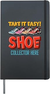 Shoe Collector TAKE IT EASY SHOE COLLECTOR HERE collection Hardcover Journal, Black