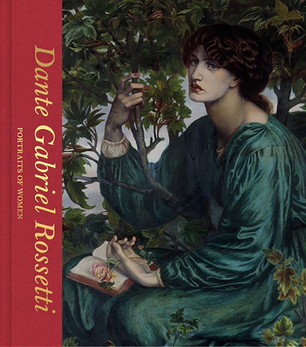 Dante Gabriel Rossetti: Portraits of Women (V&A) (Artists In Focus; V&A)