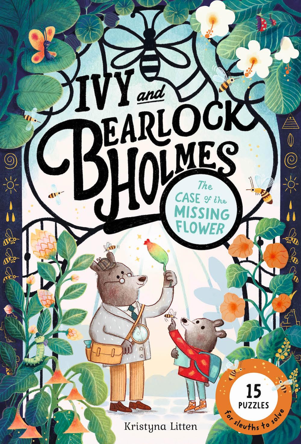 The Case of the Missing Flower (Ivy and Bearlock Holmes Book 1): 15 Puzzles for Sleuths to Solve (Volume 1)