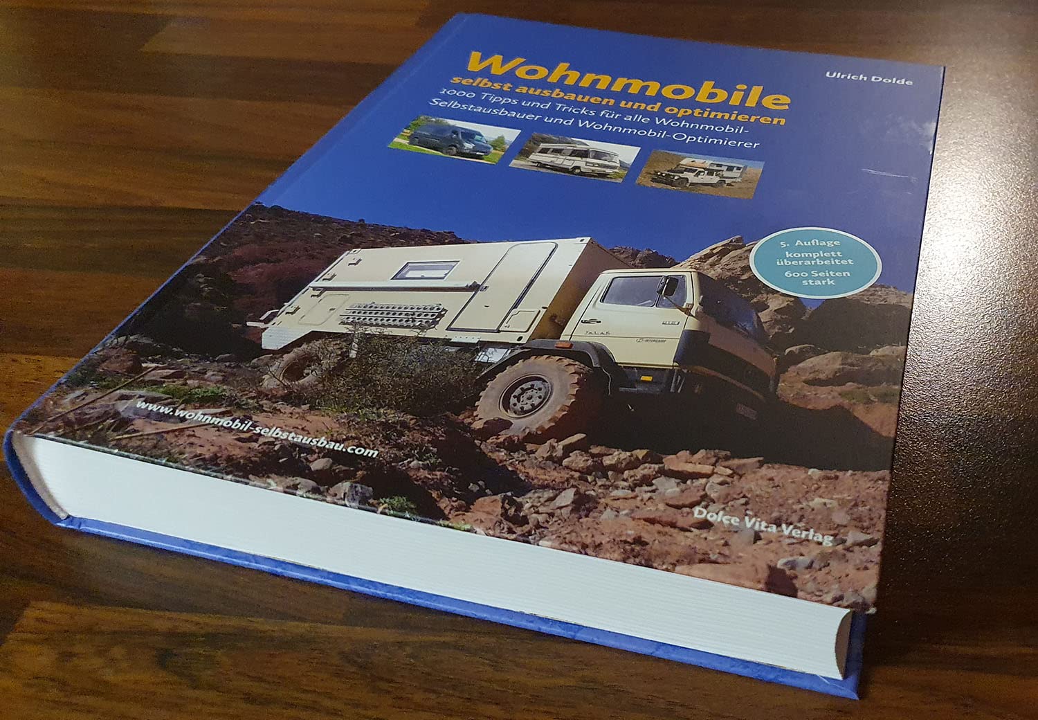 Wohnmobile selbst ausbauen und optimieren: 1000 Tipps und Tricks für alle Wohnmobil-Selbstausbauer und Wohnmobil-Optimierer