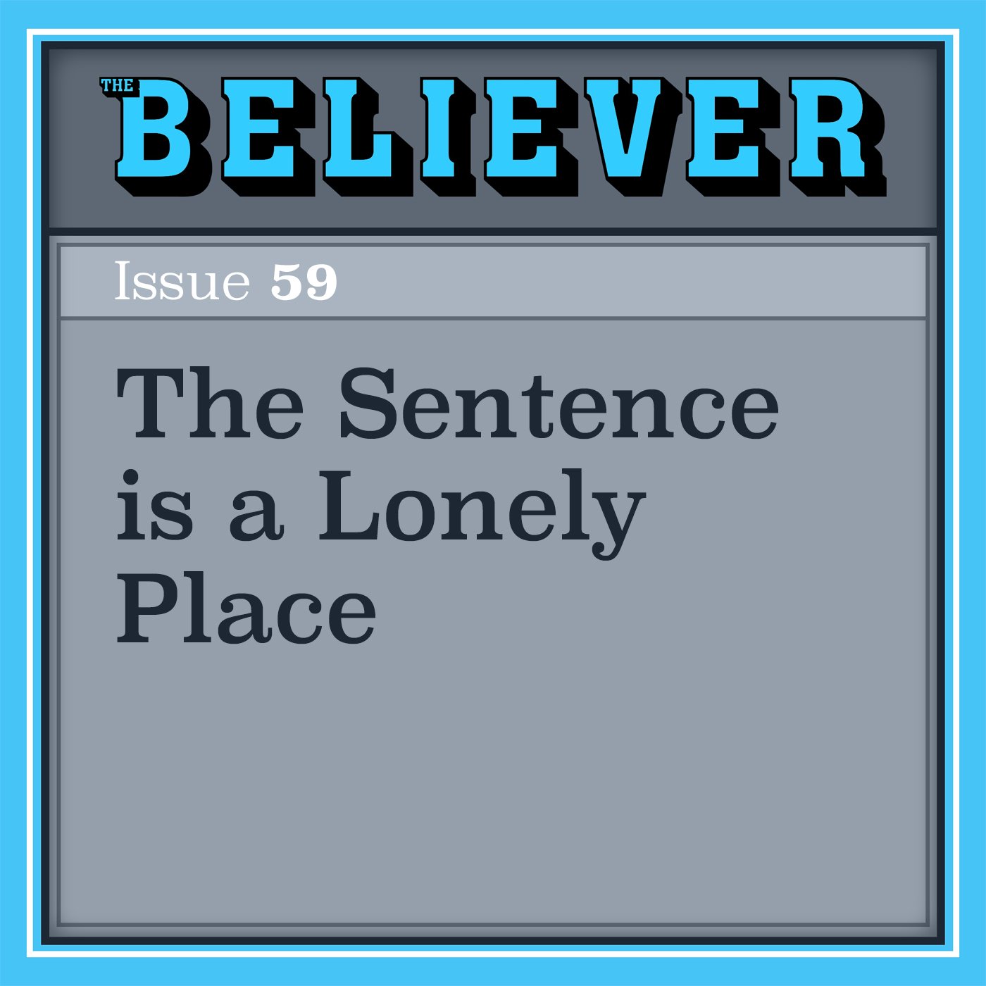 The Sentence is a Lonely Place