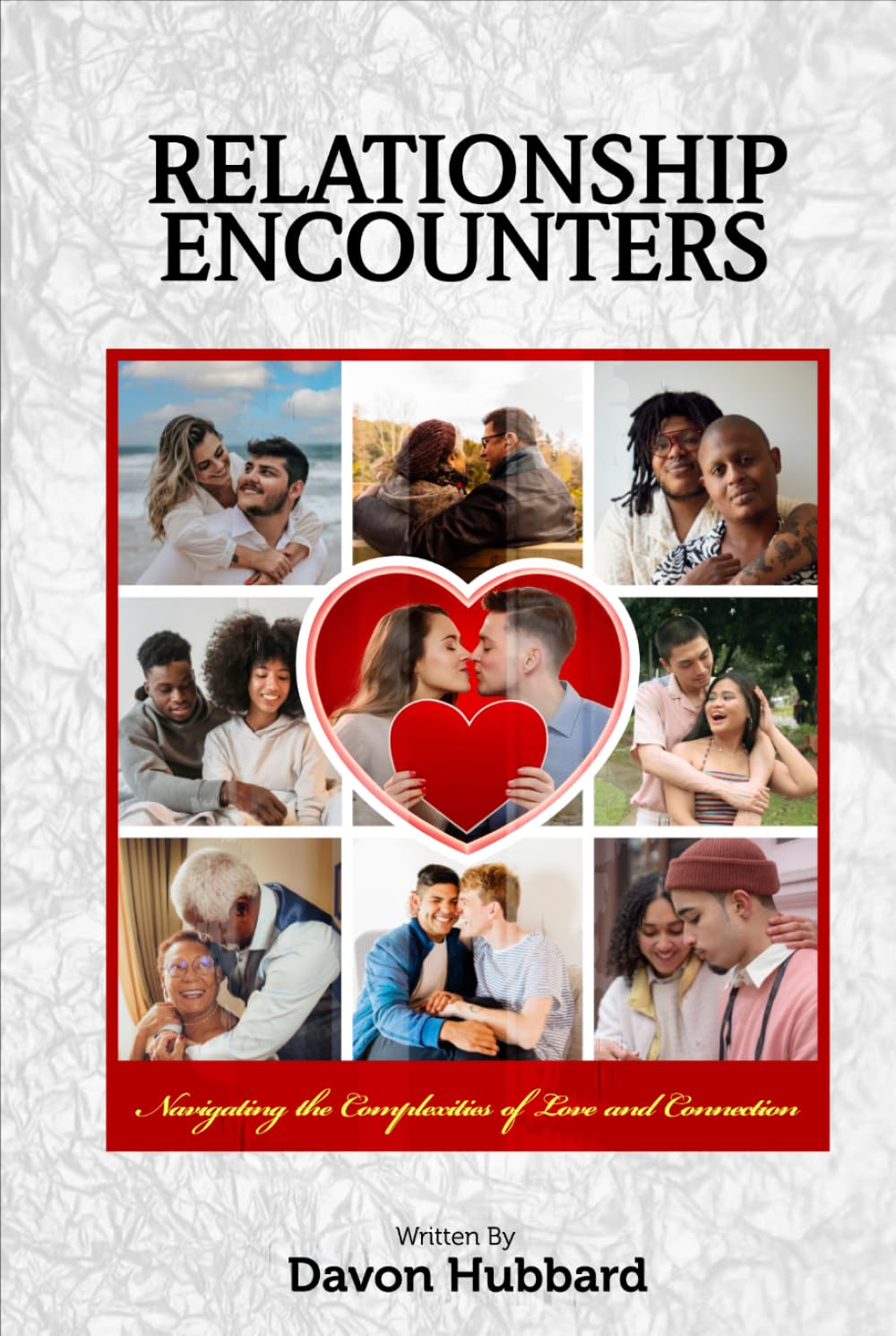 Relationship Encounters: Navigating the Complexities of Love and Connection