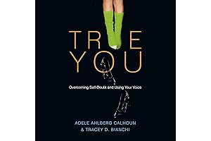 Overcoming Self-Doubt and Using Your Voice: True You