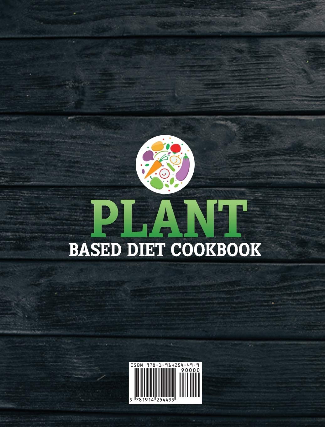 Plant Based Diet Cookbook: The best beginner's guide, over 1000 delicious and healthy diets to boost your weight loss