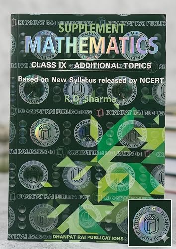 R.D. Sharma Supplement Mathematics Class 9 Additional Topics, Based on New NCERT Syllabus for CBSE Class IX Exam 2026 EDITION (R.d. Sharma Mathematics Series)
