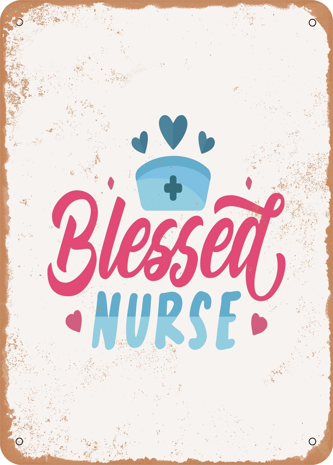 Miaomansenstore Metal Sign - Blessed Nurse - 5 - Vintage Rusty Look Home Decor