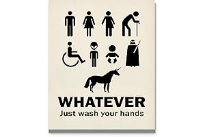Whatever, Just Wash Your Hands Sign, Keeping Good Hygiene Habits