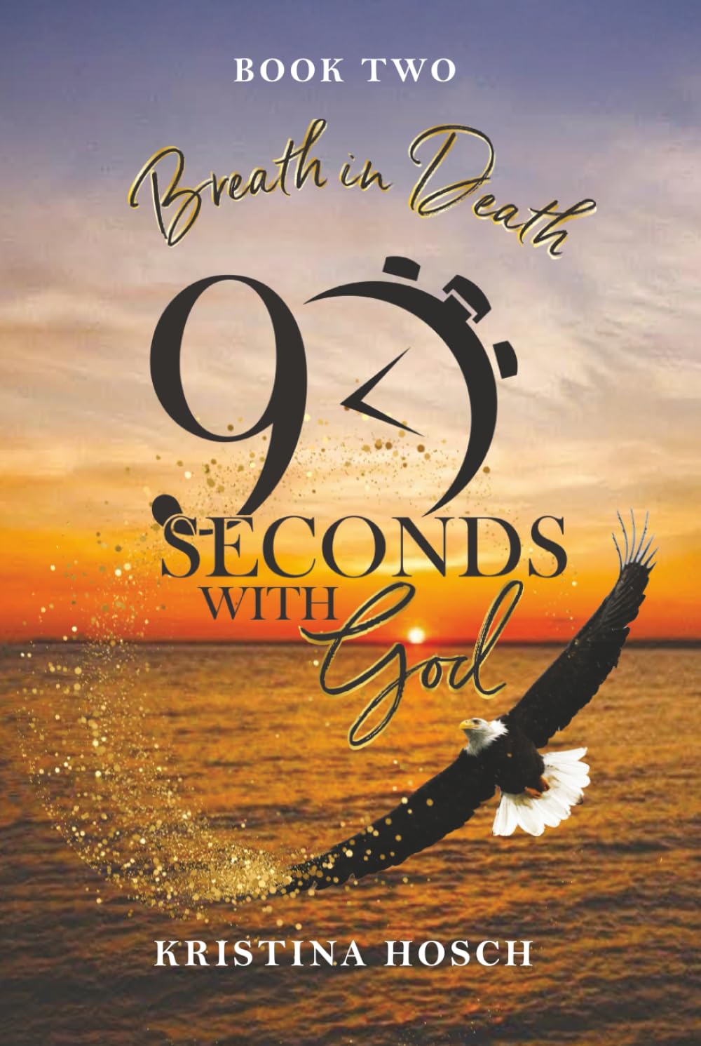 90 Seconds With God: Book 2: Breath in Death