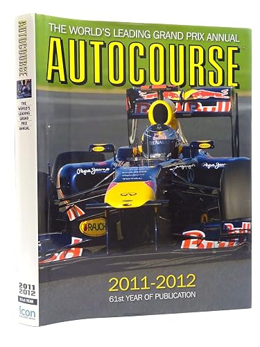 Autocourse 2011-2012: The World's Leading Grand Prix Annual (Autocourse Annual, Band 61)