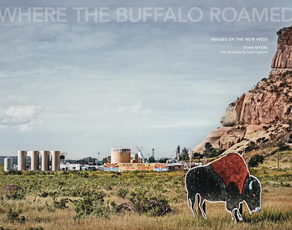Where the Buffalo Roamed Images of the New West sublimez votre salon avec ce beau livre de photo