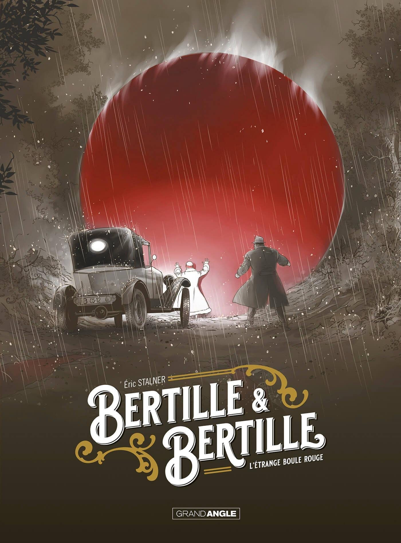 Bertille et Bertille - histoire complète: L'étrange boule rouge