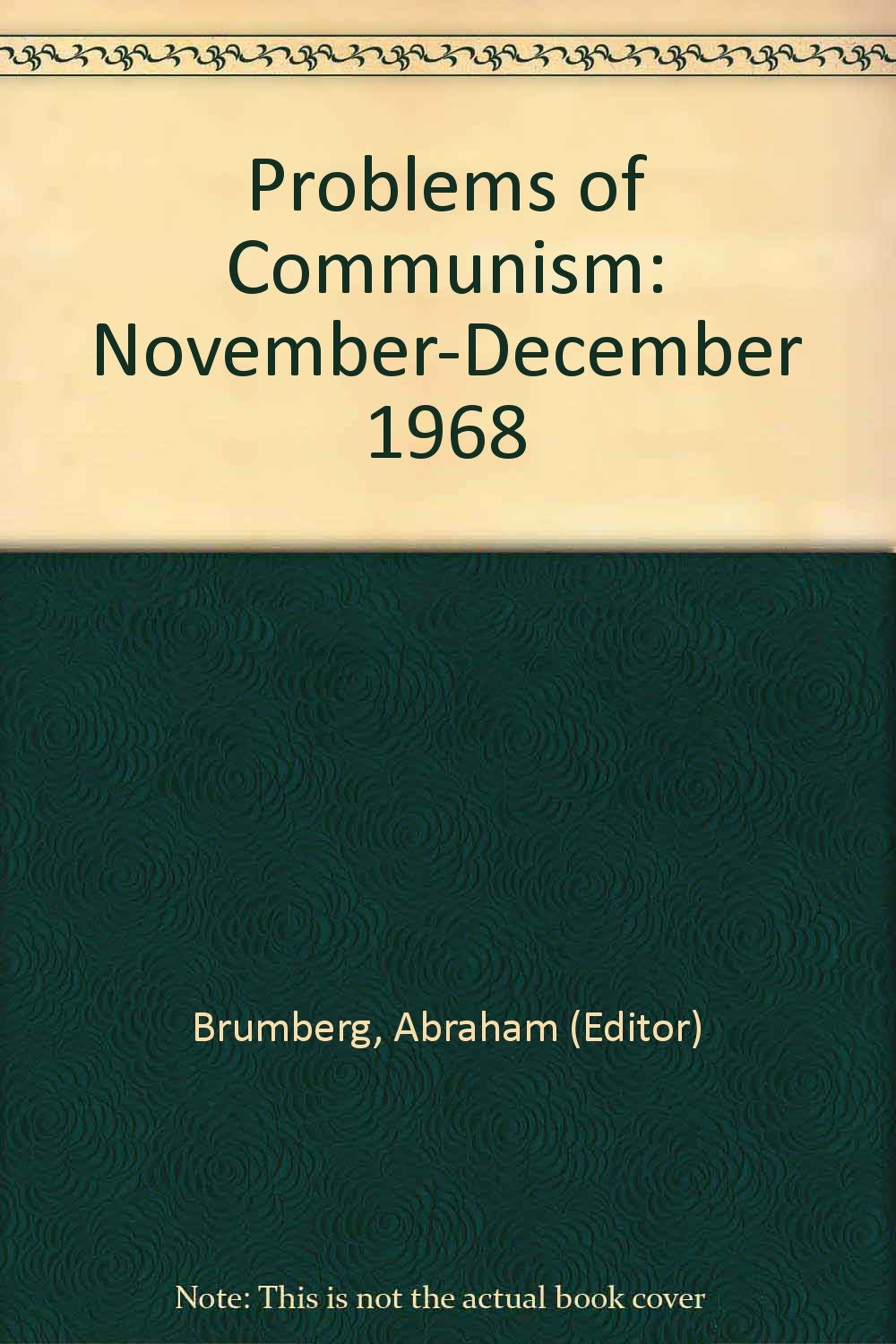 Problems of Communism NovemberDecember 1968 Abraham (editor