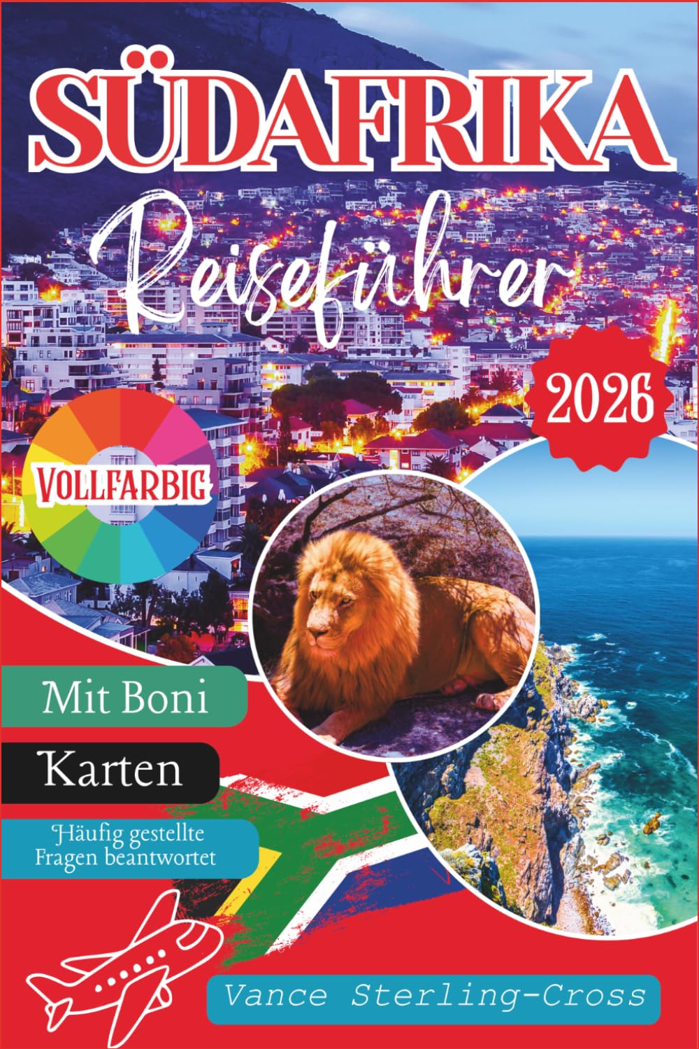 Südafrika Reiseführer 2026: Entdecken Sie Safari-Abenteuer, spektakuläre Landschaften und pulsierende kulturelle Hotspots