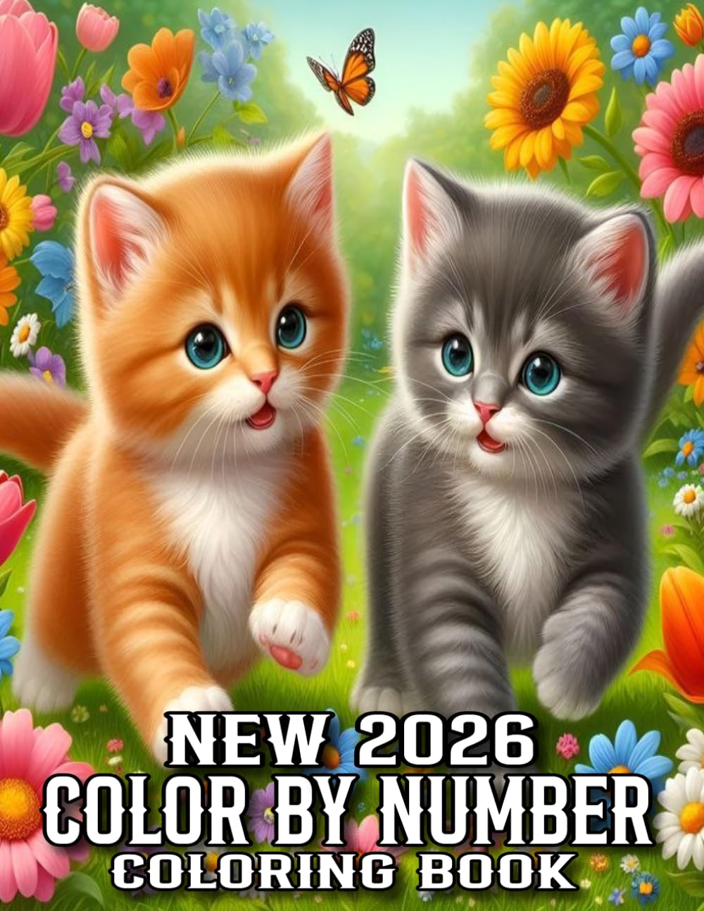 New 2026 Color By Number Coloring Book: New 2026 Color By Number Coloring Book with Flowers, Birds, Butterflies, Animals | Relaxing Designs For Adults And Seniors