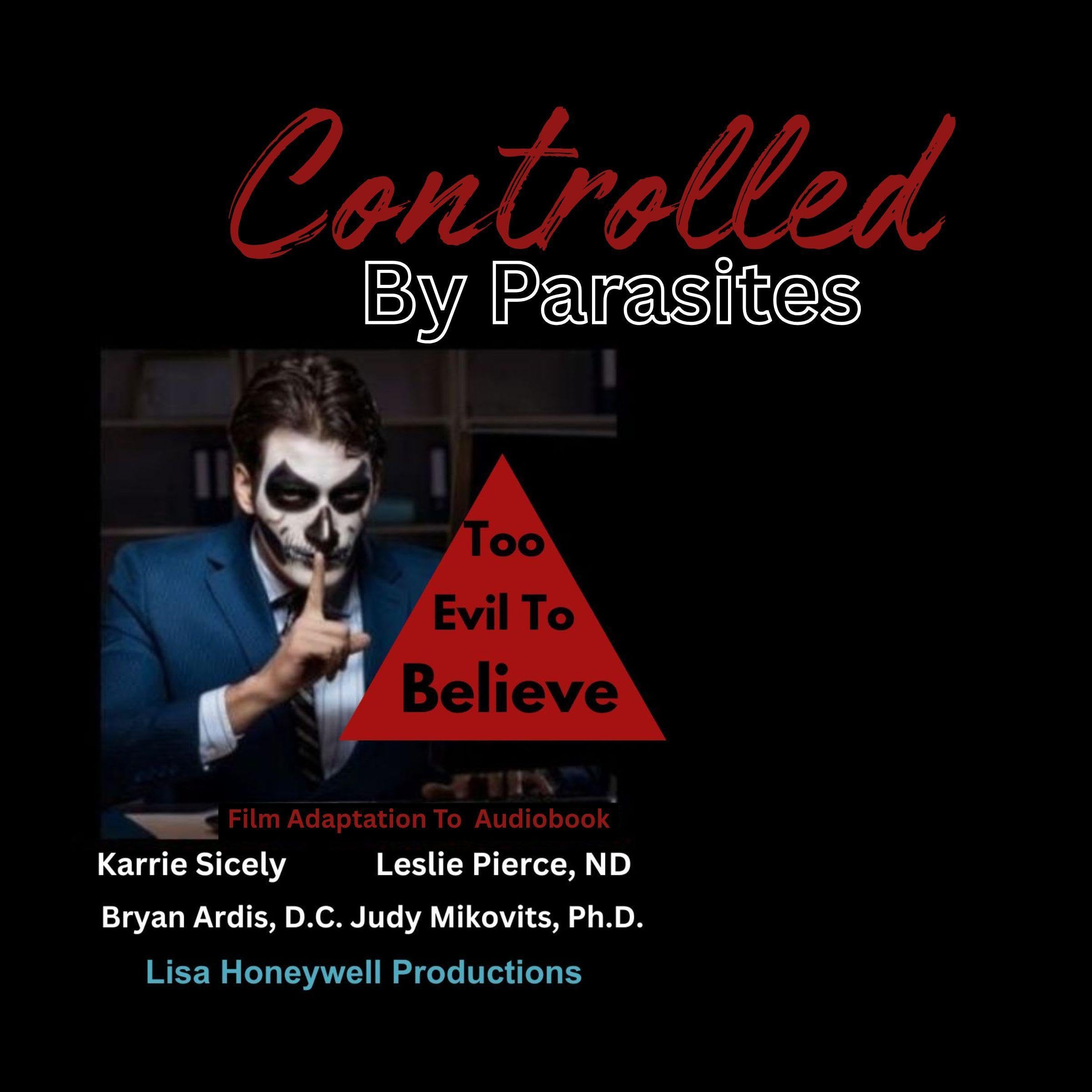 Controlled by Parasites