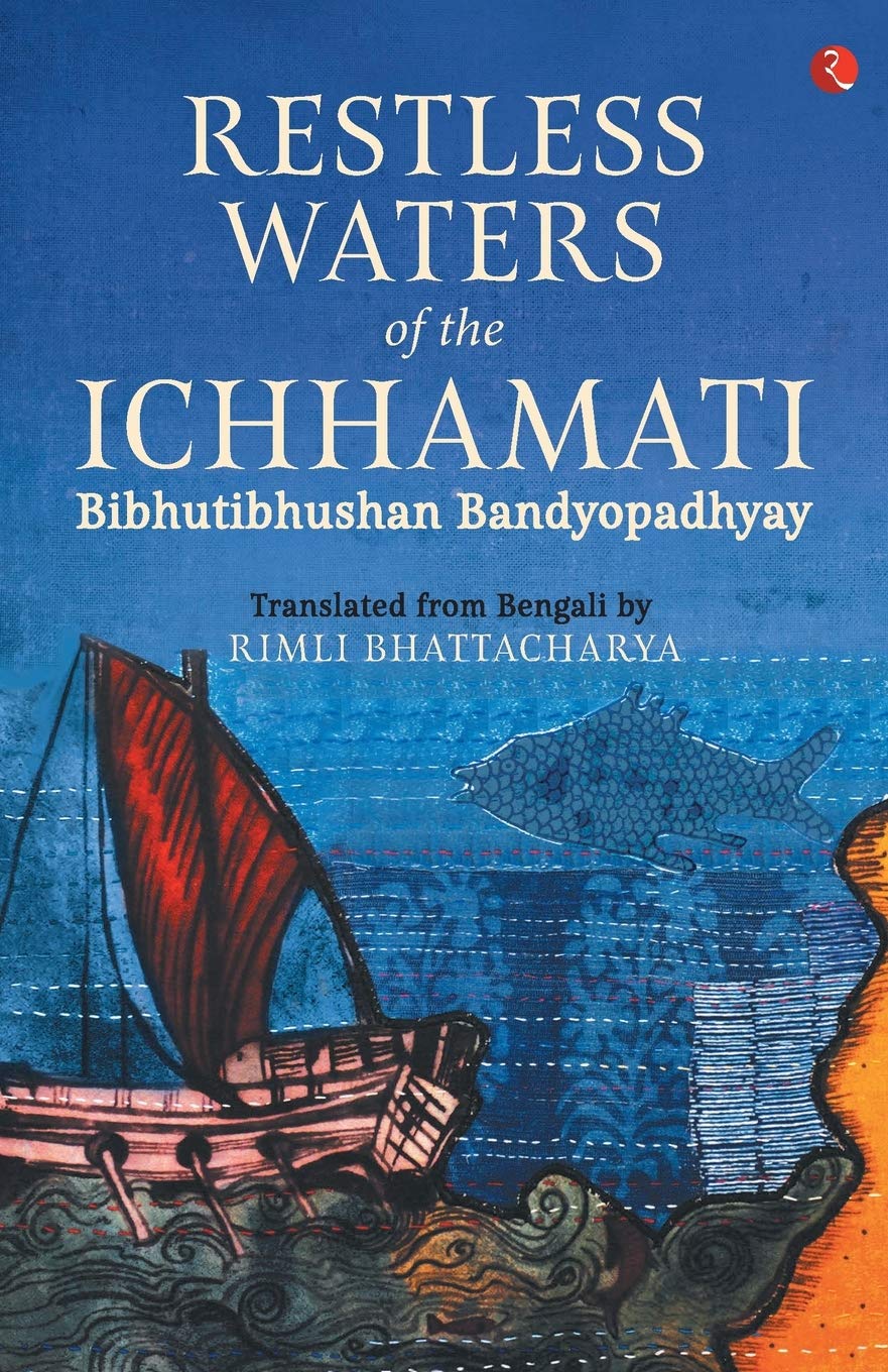 RESTLESS WATERS OF THE ICHHAMATI Paperback – 20 March 2018
