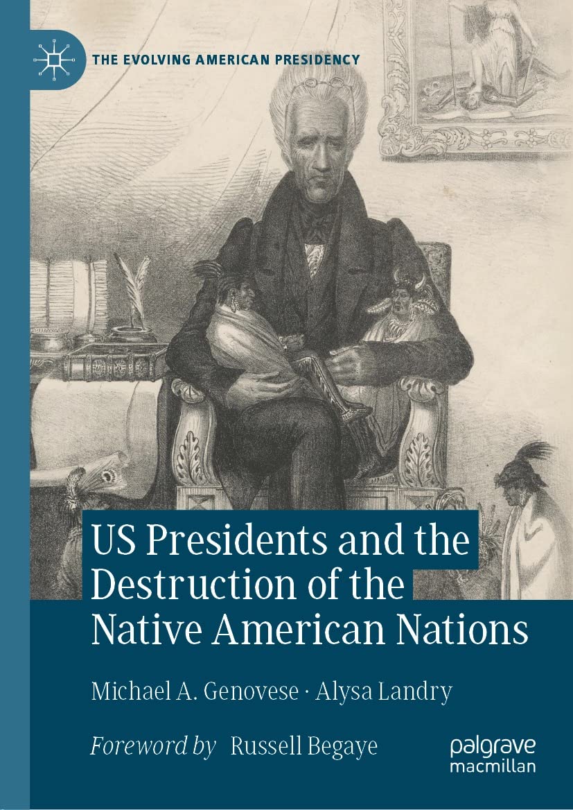 US Presidents and Native Nations Livre d'histoire américaine sur la politique fédérale du XIXe siècle