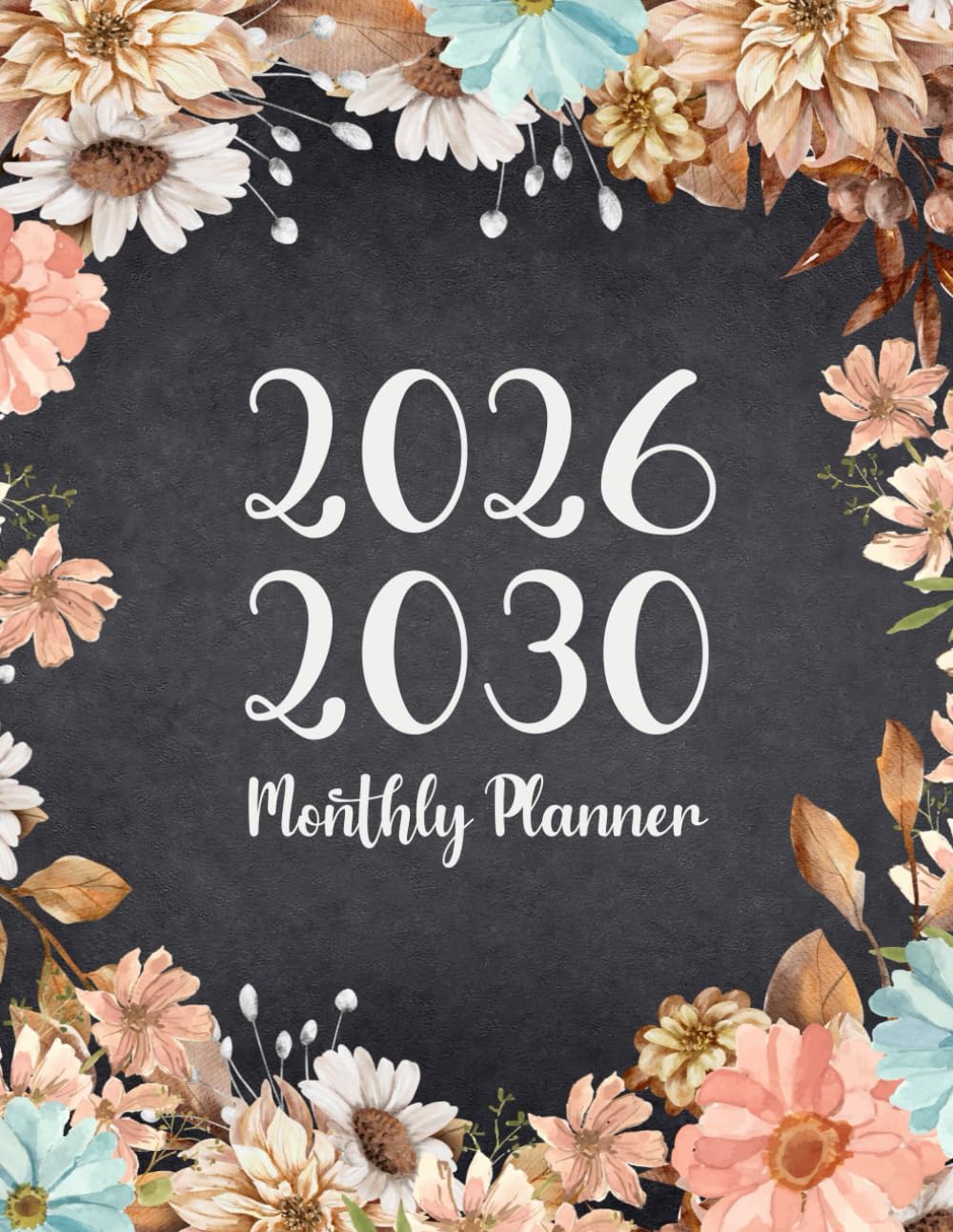 2026-2030 Monthly Planner: 5 Year From January 2026 To December 2030 With Inspirational Quotes