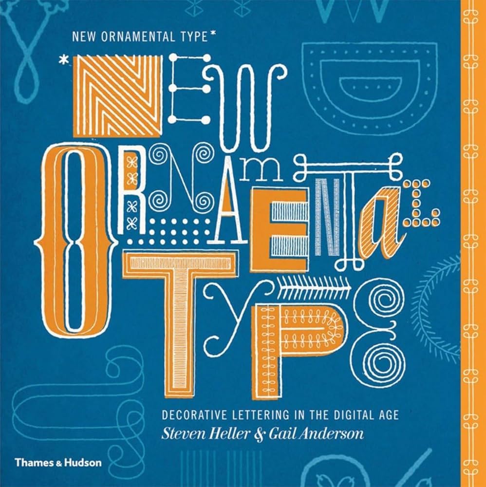 New Ornamental Type: Decorative Lettering In The Digital Age