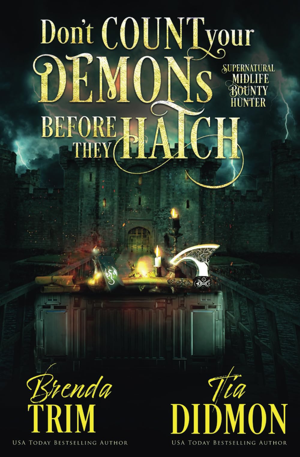 Book cover for Don't Count Your Demons Before They Hatch