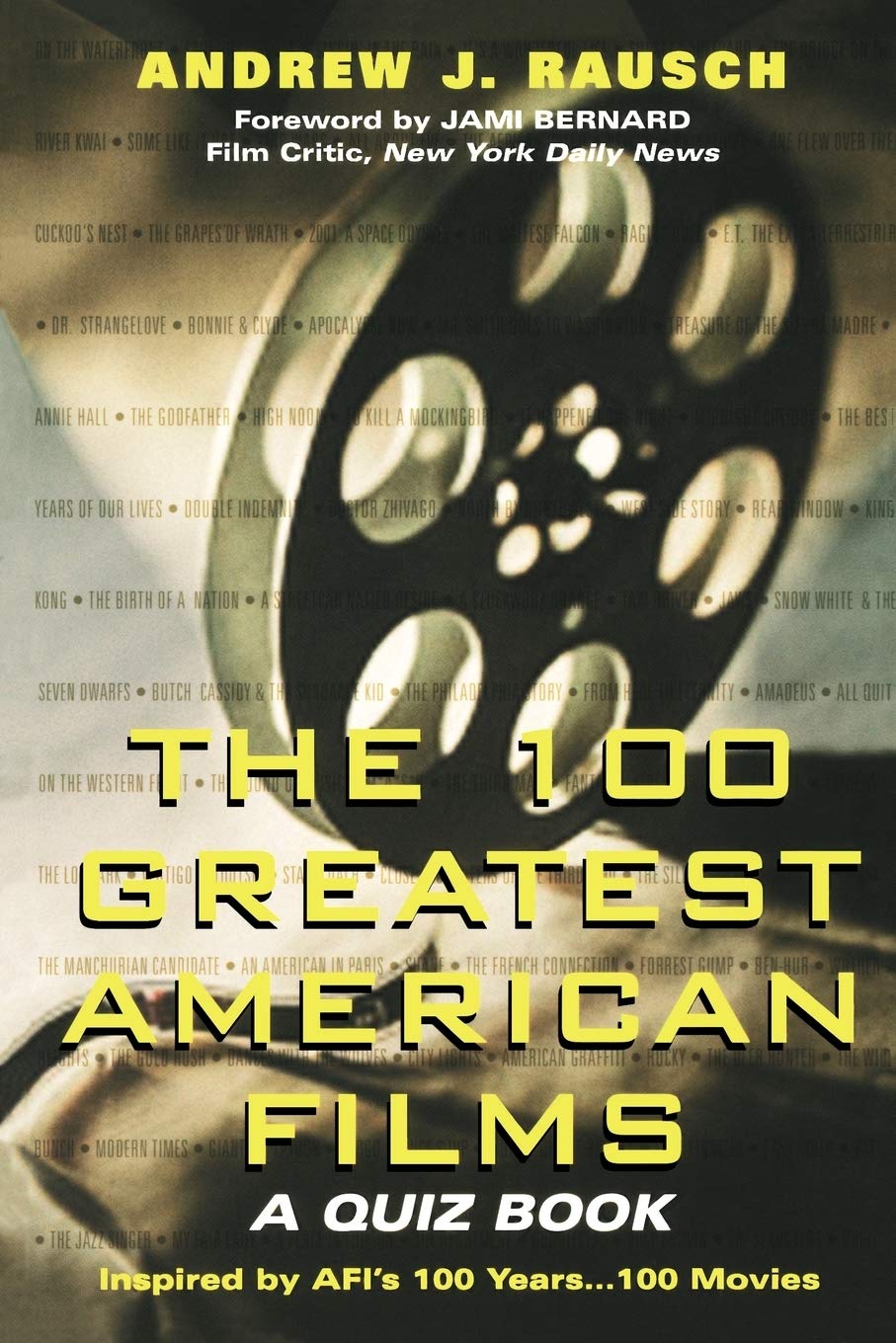 The 100 Greatest American Films: A Quiz Book