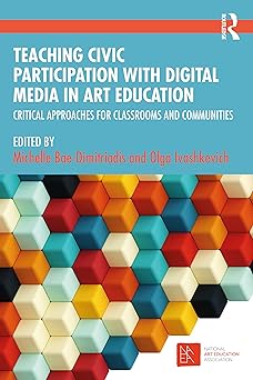 Teaching Civic Participation with Digital Media in Art Education-Wow! eBook