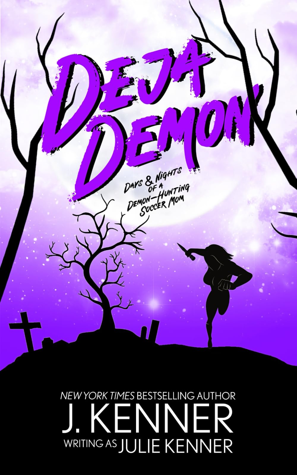 Buy Deja Demon: Days and Nights of a Demon-Hunting Soccer Mom: 4 — BookShops.in