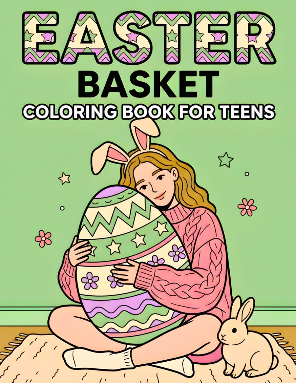 Easter Basket Coloring Book for Teens: Cute, Bold & Easy Easter Designs for Relaxation – Perfect Basket Stuffers for Teens & Young Adults