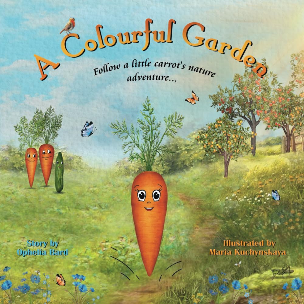 A Colourful Garden: A Story about Diversity, Acceptance and Friendship