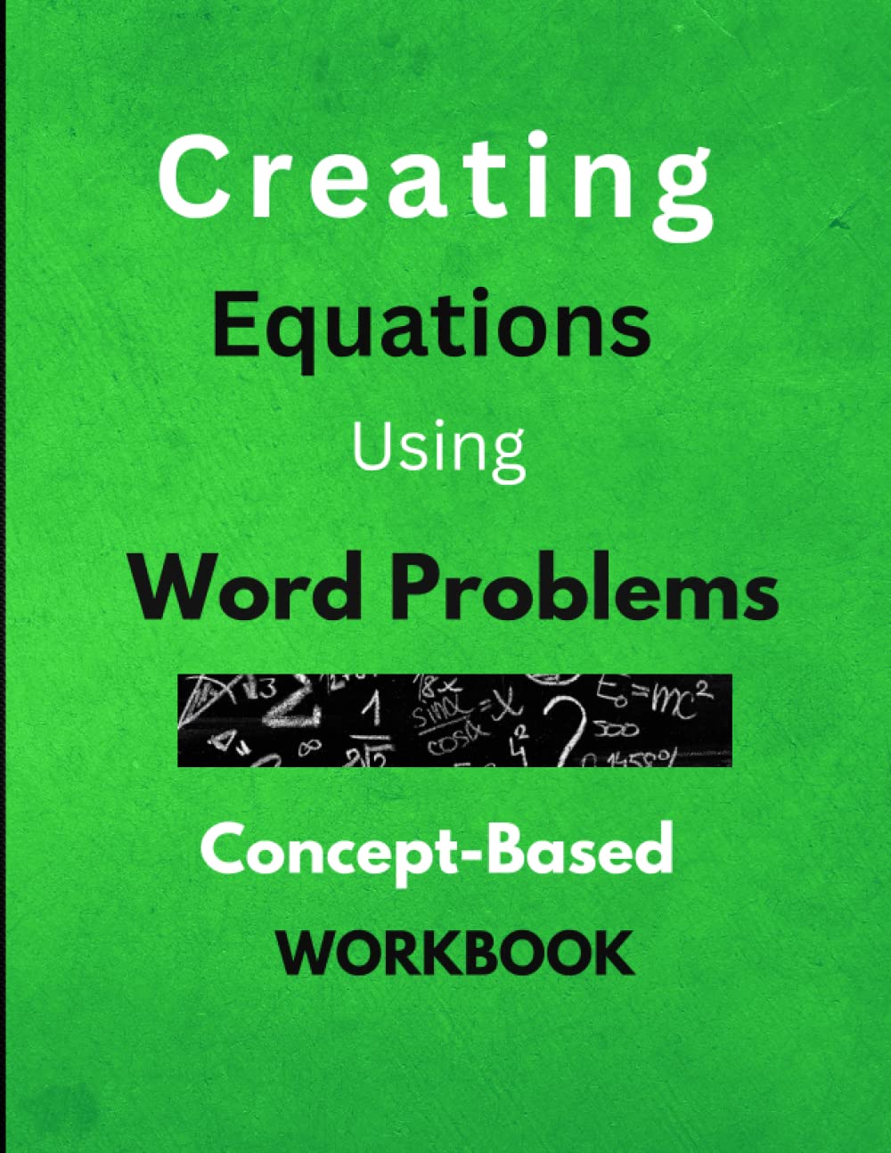 Creating Equations Using Word Problems