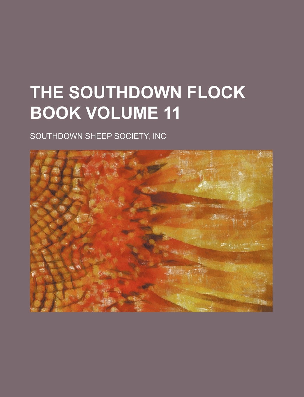 The Southdown Flock Book Volume 11