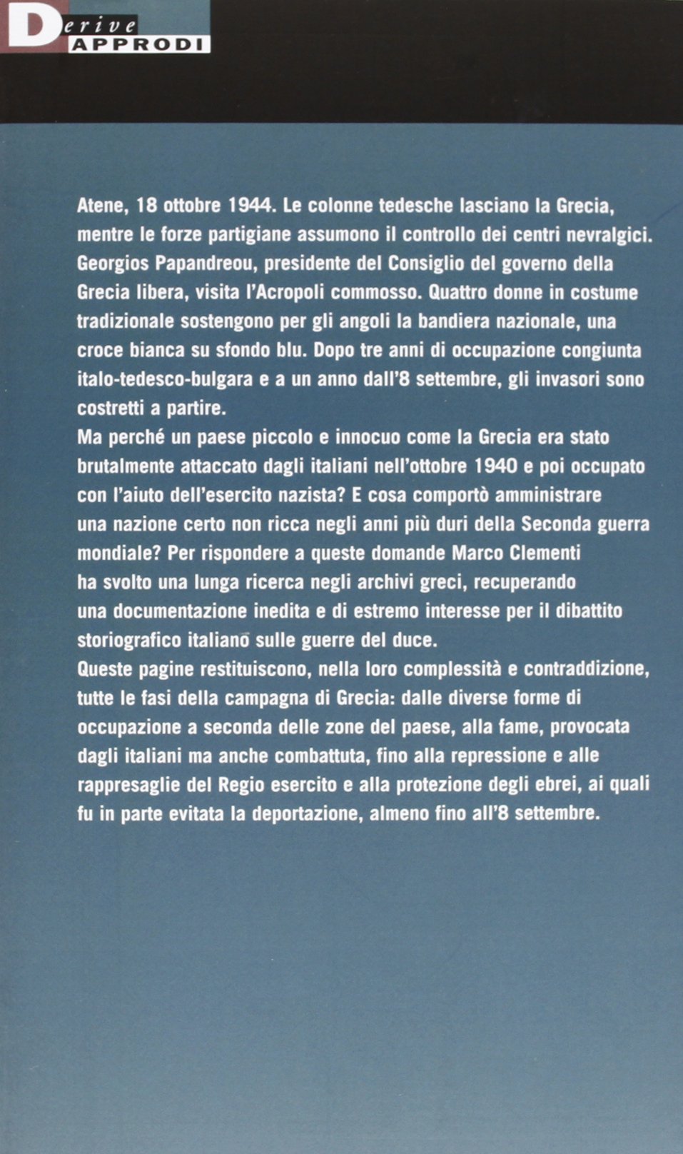 Camicie nere sull'Acropoli. L'occupazione italiana in Grecia (1941-1943)