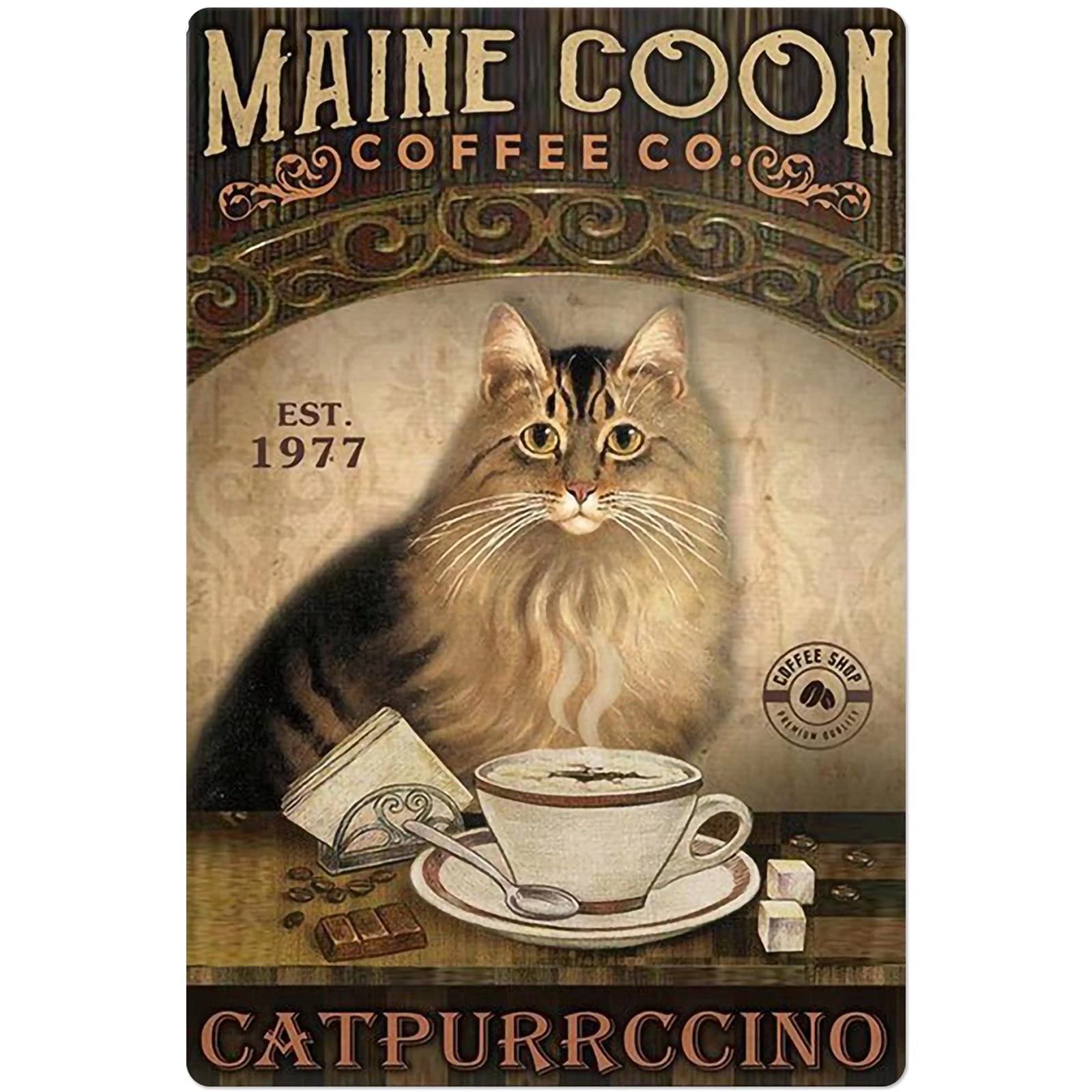 peiyeety Metal Tin Sign Maine Coon Cat Coffee Co Funny Feline Quote Wall Art, Vintage Pet Lover, Wall Decor For Indoor Home Kitchen Living Room Bedroom Office Cafe Bar, 6x8 Inch