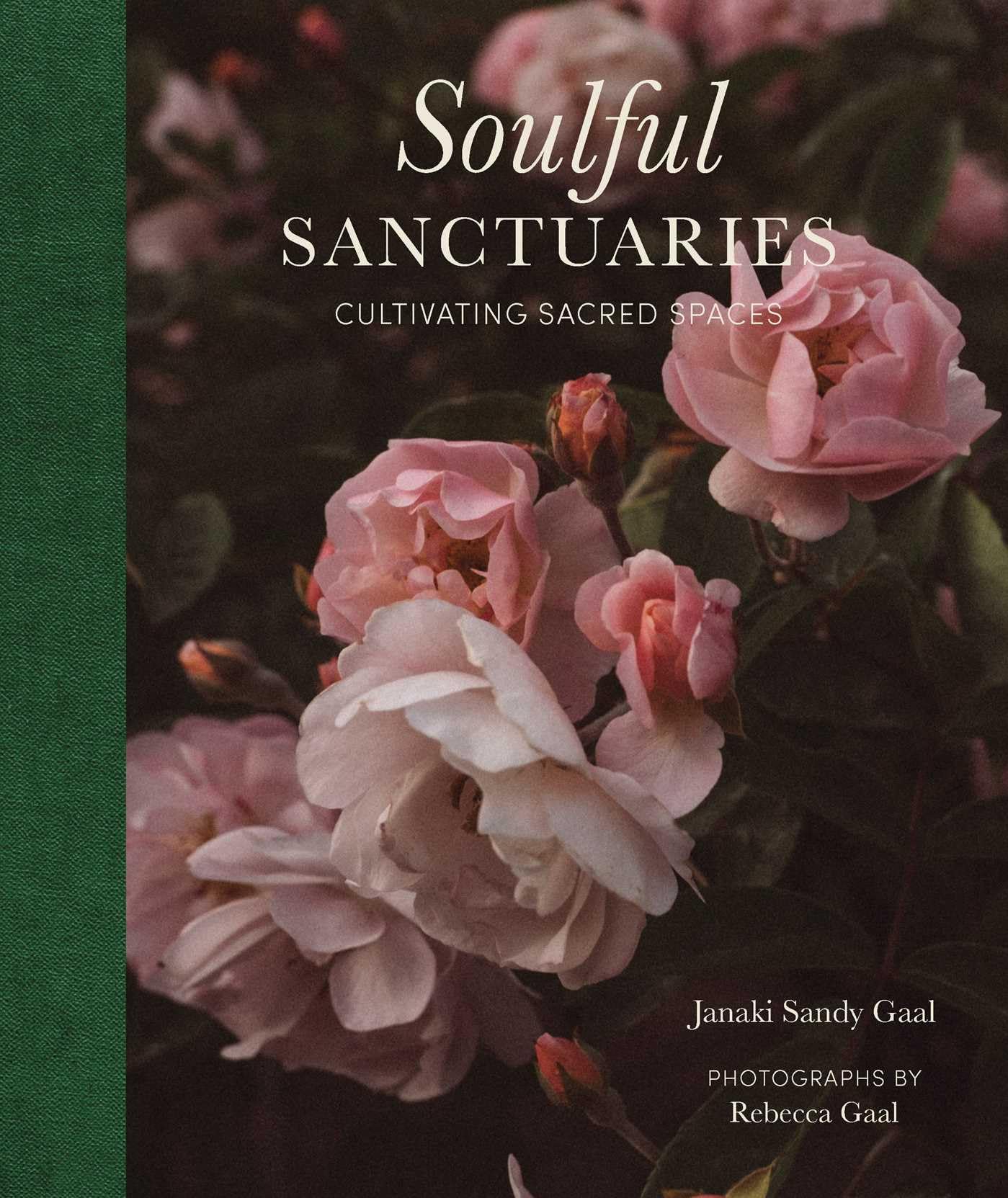 Soulful Sanctuaries: Cultivating Sacred Spaces